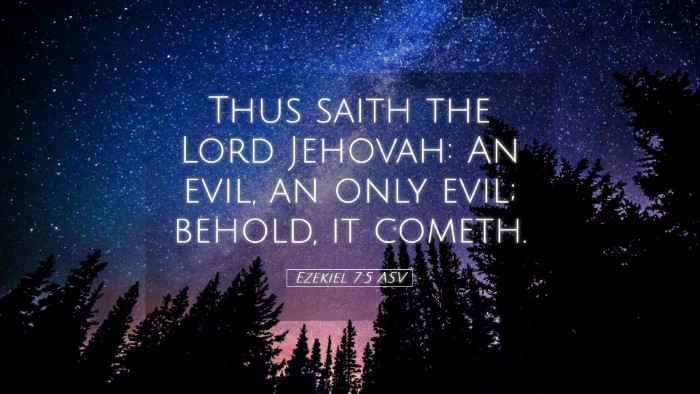 Picture 05 - Ezekiel 7:5 ASV Desktop Wallpaper - Thus saith the Lord Jehovah: An evil, an only - Desktop Bible Verse Wallpaper