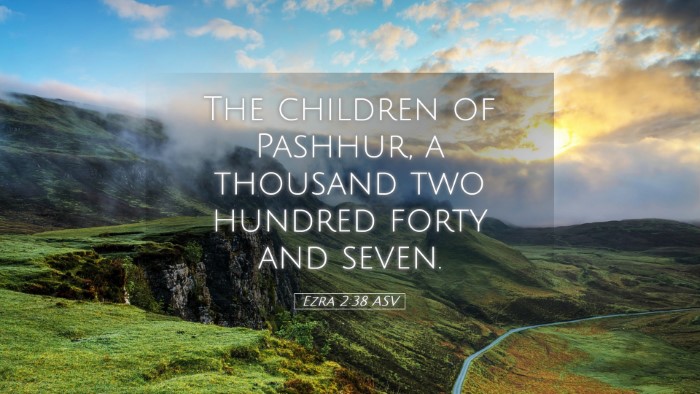 Picture 05 - Ezra 2:38 ASV Desktop Wallpaper - The children of Pashhur, a thousand two hundred - Desktop Bible Verse Wallpaper