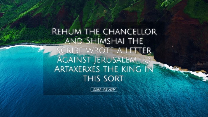 Picture 05 - Ezra 4:8 ASV Desktop Wallpaper - Rehum the chancellor and Shimshai the scribe - Desktop Bible Verse Wallpaper