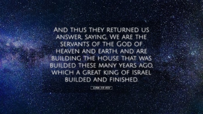 Picture 05 - Ezra 5:11 ASV Desktop Wallpaper - And thus they returned us answer, saying, We are - Desktop Bible Verse Wallpaper