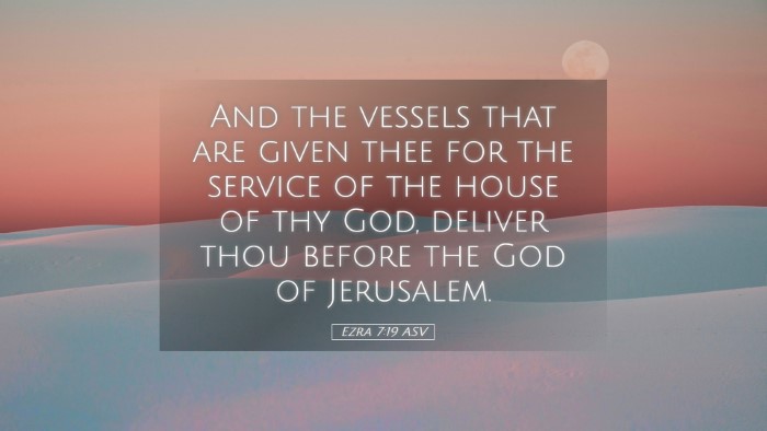 Picture 05 - Ezra 7:19 ASV Desktop Wallpaper - And the vessels that are given thee for the - Desktop Bible Verse Wallpaper