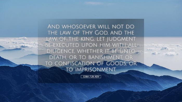 Picture 05 - Ezra 7:26 ASV Desktop Wallpaper - And whosoever will not do the law of thy God, and - Desktop Bible Verse Wallpaper