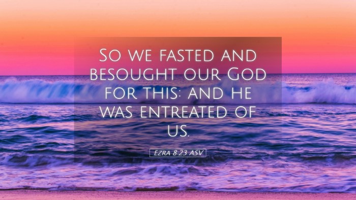 Picture 05 - Ezra 8:23 ASV Desktop Wallpaper - So we fasted and besought our God for this: and - Desktop Bible Verse Wallpaper