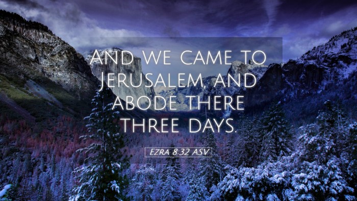 Picture 05 - Ezra 8:32 ASV Desktop Wallpaper - And we came to Jerusalem, and abode there three - Desktop Bible Verse Wallpaper