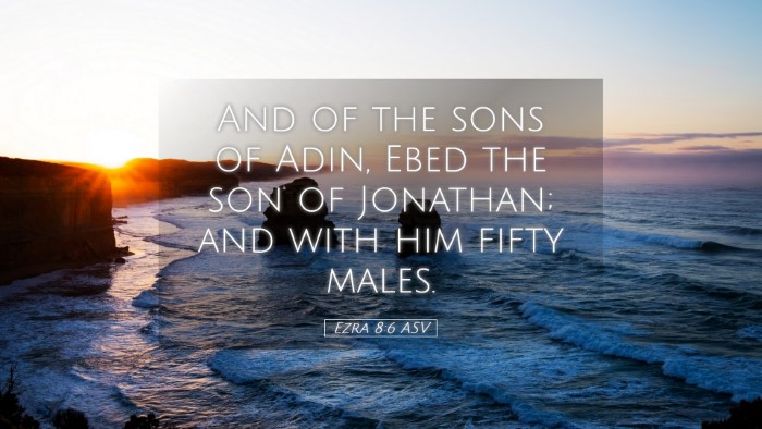 Picture 05 - Ezra 8:6 ASV Desktop Wallpaper - And of the sons of Adin, Ebed the son of - Desktop Bible Verse Wallpaper