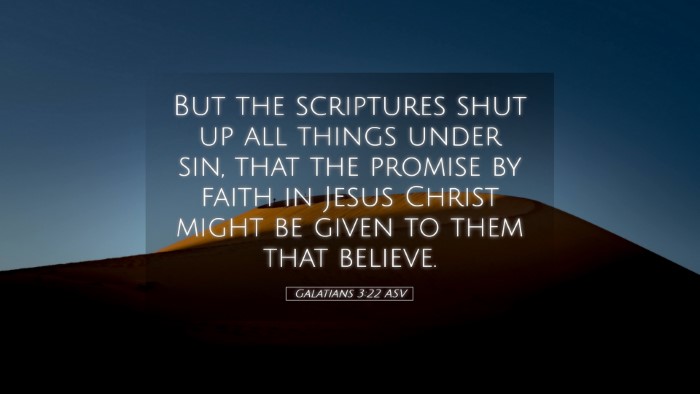 Picture 05 - Galatians 3:22 ASV Desktop Wallpaper - But the scriptures shut up all things under sin, - Desktop Bible Verse Wallpaper