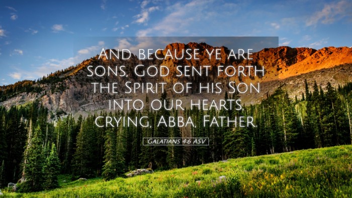Picture 05 - Galatians 4:6 ASV Desktop Wallpaper - And because ye are sons, God sent forth the - Desktop Bible Verse Wallpaper