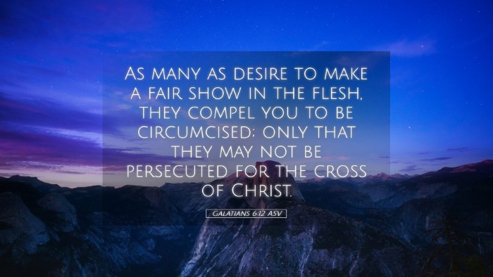Picture 05 - Galatians 6:12 ASV Desktop Wallpaper - As many as desire to make a fair show in the - Desktop Bible Verse Wallpaper
