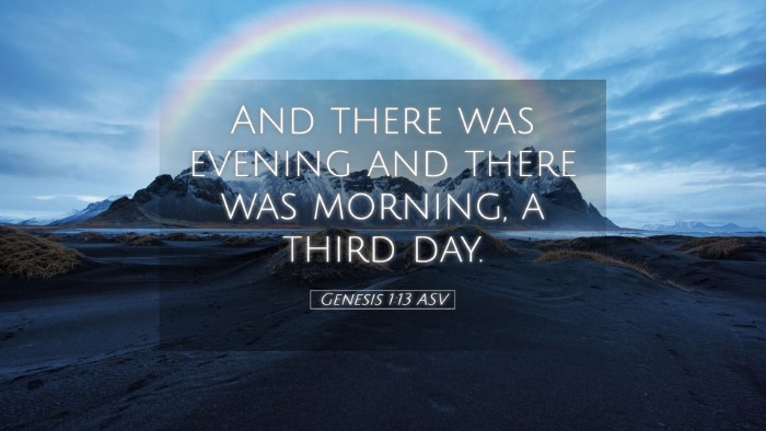 Picture 05 - Genesis 1:13 ASV Desktop Wallpaper - And there was evening and there was morning, a - Desktop Bible Verse Wallpaper