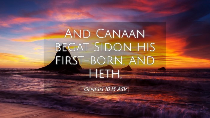 Picture 05 - Genesis 10:15 ASV Desktop Wallpaper - And Canaan begat Sidon his first-born, and - Desktop Bible Verse Wallpaper