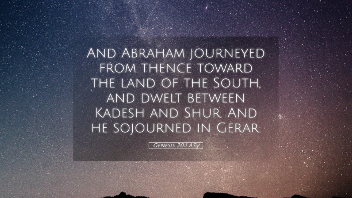 Picture 05 - Genesis 20:1 ASV Desktop Wallpaper - And Abraham journeyed from thence toward the land - Desktop Bible Verse Wallpaper