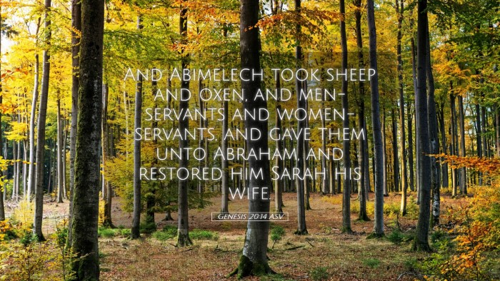 Picture 05 - Genesis 20:14 ASV Desktop Wallpaper - And Abimelech took sheep and oxen, and - Desktop Bible Verse Wallpaper