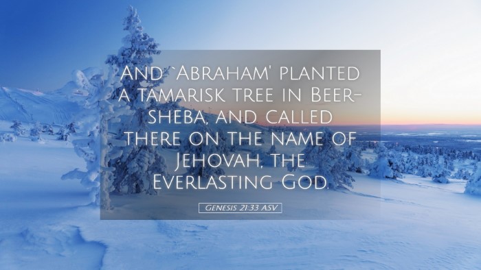 Picture 05 - Genesis 21:33 ASV Desktop Wallpaper - And `Abraham' planted a tamarisk tree in - Desktop Bible Verse Wallpaper