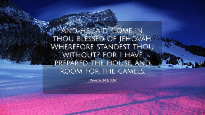 Picture 05 - Genesis 24:31 ASV Desktop Wallpaper - And he said, Come in, thou blessed of Jehovah. - Desktop Bible Verse Wallpaper