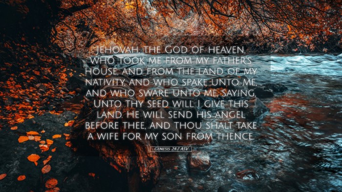 Picture 05 - Genesis 24:7 ASV Desktop Wallpaper - Jehovah, the God of heaven, who took me from my - Desktop Bible Verse Wallpaper