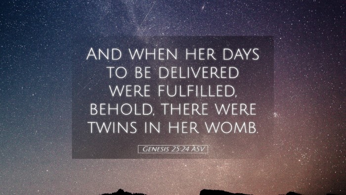 Picture 05 - Genesis 25:24 ASV Desktop Wallpaper - And when her days to be delivered were fulfilled, - Desktop Bible Verse Wallpaper