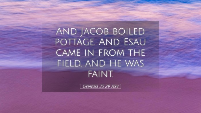 Picture 05 - Genesis 25:29 ASV Desktop Wallpaper - And Jacob boiled pottage. And Esau came in from - Desktop Bible Verse Wallpaper