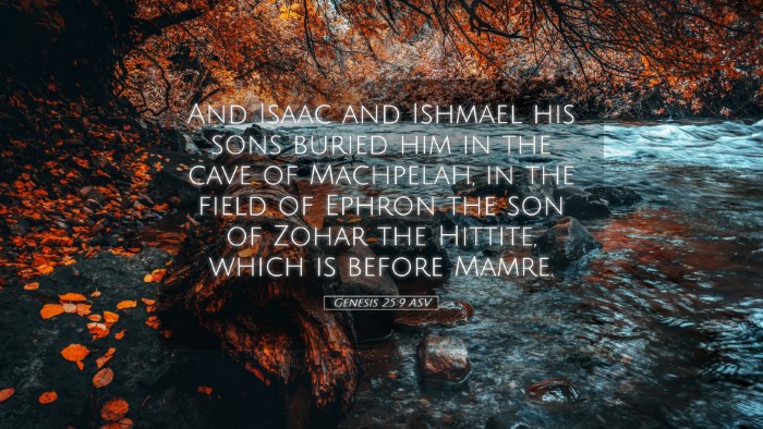 Picture 05 - Genesis 25:9 ASV Desktop Wallpaper - And Isaac and Ishmael his sons buried him in the - Desktop Bible Verse Wallpaper