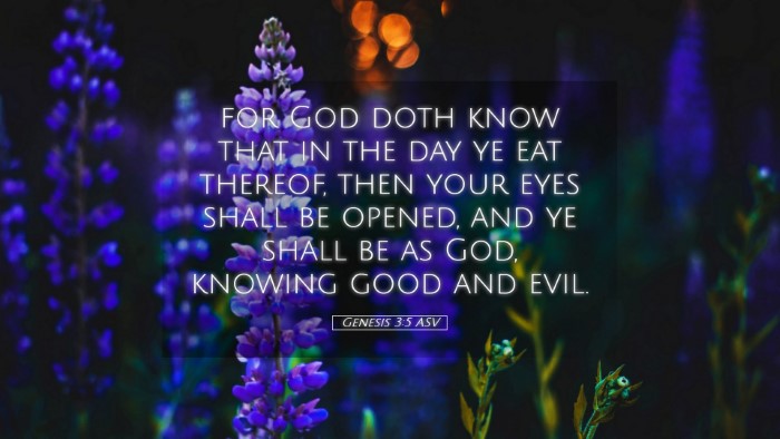 Picture 05 - Genesis 3:5 ASV Desktop Wallpaper - for God doth know that in the day ye eat thereof, - Desktop Bible Verse Wallpaper