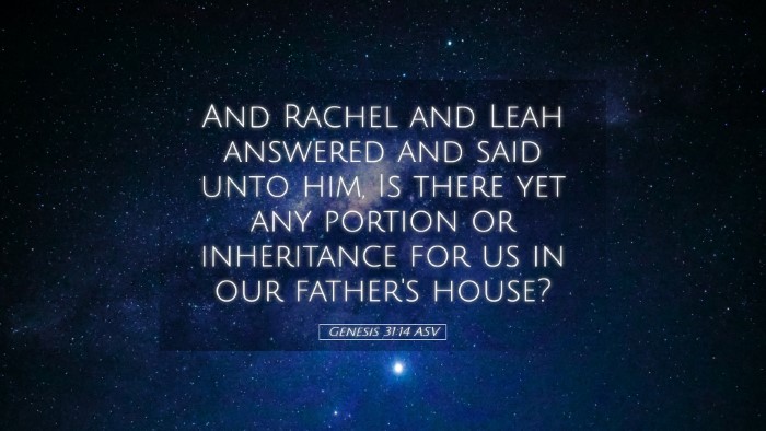 Picture 05 - Genesis 31:14 ASV Desktop Wallpaper - And Rachel and Leah answered and said unto him, - Desktop Bible Verse Wallpaper