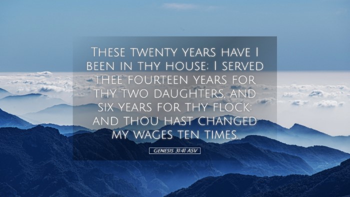 Picture 05 - Genesis 31:41 ASV Desktop Wallpaper - These twenty years have I been in thy house; I - Desktop Bible Verse Wallpaper