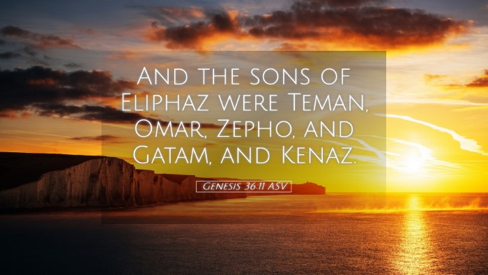 Picture 05 - Genesis 36:11 ASV Desktop Wallpaper - And the sons of Eliphaz were Teman, Omar, Zepho, - Desktop Bible Verse Wallpaper