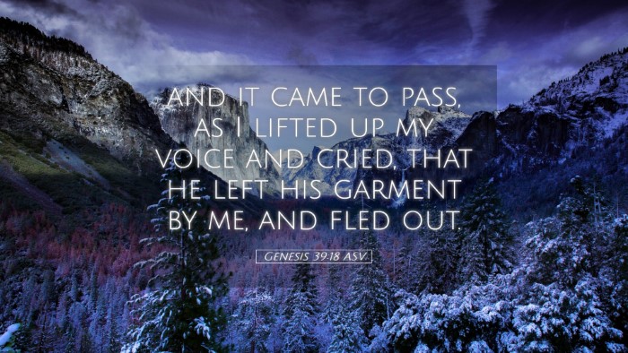 Picture 05 - Genesis 39:18 ASV Desktop Wallpaper - and it came to pass, as I lifted up my voice and - Desktop Bible Verse Wallpaper