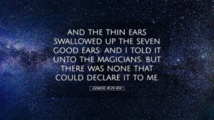 Picture 05 - Genesis 41:24 ASV Desktop Wallpaper - and the thin ears swallowed up the seven good - Desktop Bible Verse Wallpaper