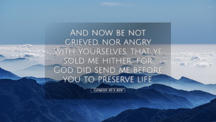 Picture 05 - Genesis 45:5 ASV Desktop Wallpaper - And now be not grieved, nor angry with - Desktop Bible Verse Wallpaper