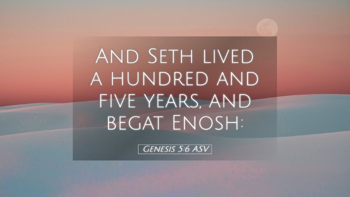 Picture 05 - Genesis 5:6 ASV Desktop Wallpaper - And Seth lived a hundred and five years, and - Desktop Bible Verse Wallpaper