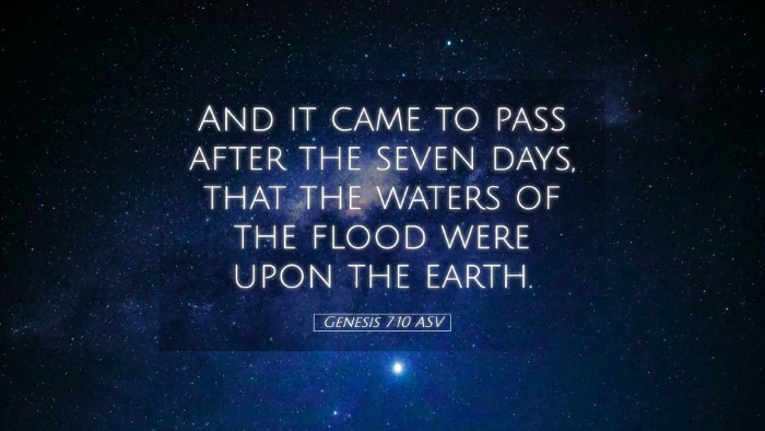 Picture 05 - Genesis 7:10 ASV Desktop Wallpaper - And it came to pass after the seven days, that - Desktop Bible Verse Wallpaper