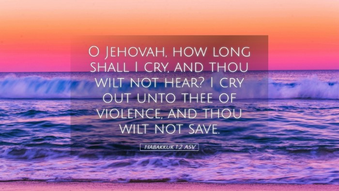 Picture 05 - Habakkuk 1:2 ASV Desktop Wallpaper - O Jehovah, how long shall I cry, and thou wilt - Desktop Bible Verse Wallpaper