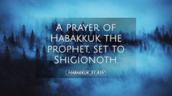 Picture 05 - Habakkuk 3:1 ASV Desktop Wallpaper - A prayer of Habakkuk the prophet, set to - Desktop Bible Verse Wallpaper