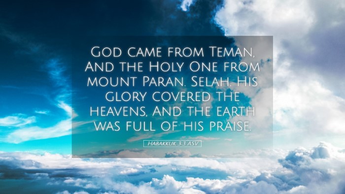 Picture 05 - Habakkuk 3:3 ASV Desktop Wallpaper - God came from Teman, And the Holy One from mount - Desktop Bible Verse Wallpaper