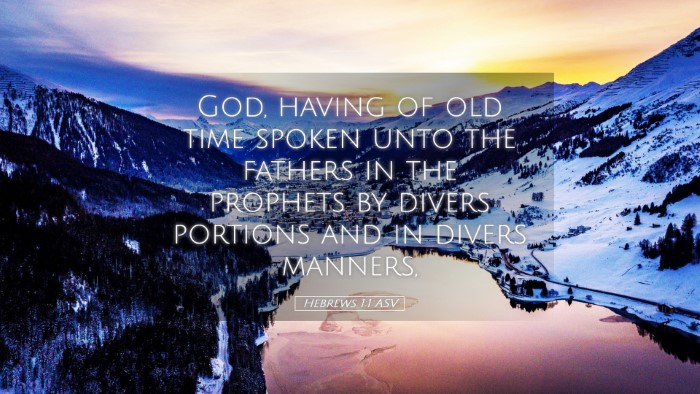 Picture 05 - Hebrews 1:1 ASV Desktop Wallpaper - God, having of old time spoken unto the fathers - Desktop Bible Verse Wallpaper