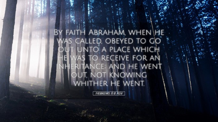 Picture 05 - Hebrews 11:8 ASV Desktop Wallpaper - By faith Abraham, when he was called, obeyed to - Desktop Bible Verse Wallpaper