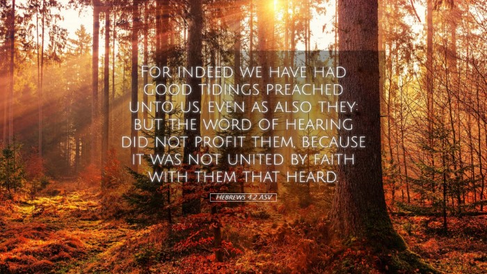 Picture 05 - Hebrews 4:2 ASV Desktop Wallpaper - For indeed we have had good tidings preached unto - Desktop Bible Verse Wallpaper