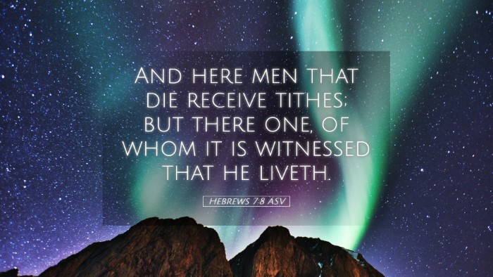 Picture 05 - Hebrews 7:8 ASV Desktop Wallpaper - And here men that die receive tithes; but there - Desktop Bible Verse Wallpaper