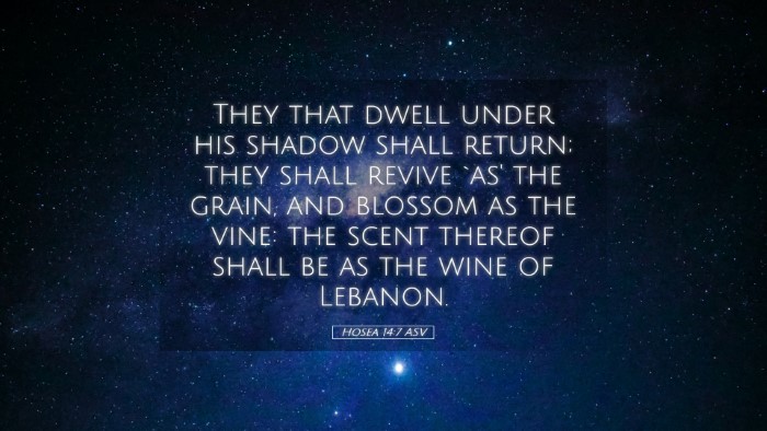 Picture 05 - Hosea 14:7 ASV Desktop Wallpaper - They that dwell under his shadow shall return; - Desktop Bible Verse Wallpaper