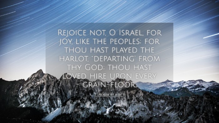 Picture 05 - Hosea 9:1 ASV Desktop Wallpaper - Rejoice not, O Israel, for joy, like the peoples; - Desktop Bible Verse Wallpaper