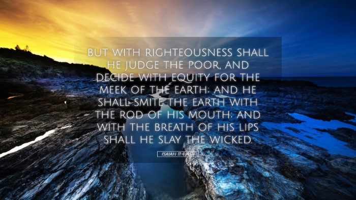 Picture 05 - Isaiah 11:4 ASV Desktop Wallpaper - but with righteousness shall he judge the poor, - Desktop Bible Verse Wallpaper