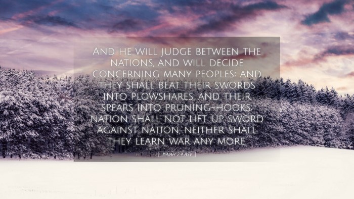 Picture 05 - Isaiah 2:4 ASV Desktop Wallpaper - And he will judge between the nations, and will - Desktop Bible Verse Wallpaper
