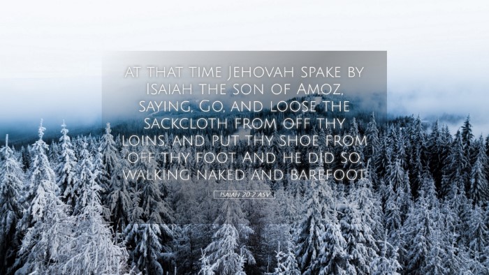 Picture 05 - Isaiah 20:2 ASV Desktop Wallpaper - at that time Jehovah spake by Isaiah the son of - Desktop Bible Verse Wallpaper