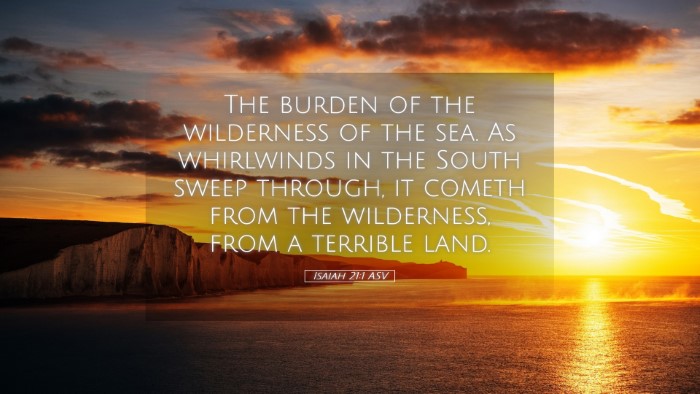 Picture 05 - Isaiah 21:1 ASV Desktop Wallpaper - The burden of the wilderness of the sea. As - Desktop Bible Verse Wallpaper