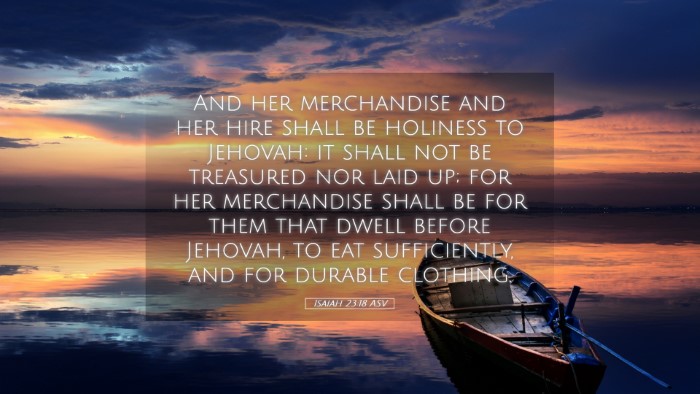 Picture 05 - Isaiah 23:18 ASV Desktop Wallpaper - And her merchandise and her hire shall be - Desktop Bible Verse Wallpaper
