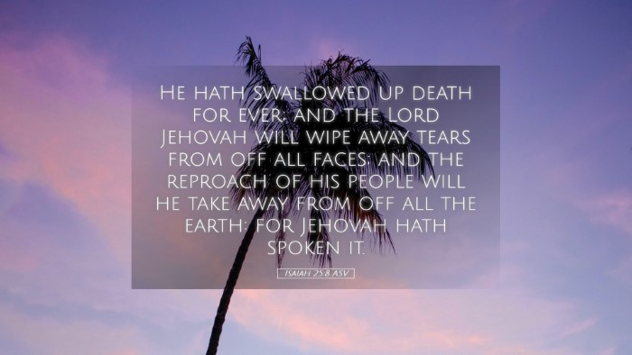 Picture 05 - Isaiah 25:8 ASV Desktop Wallpaper - He hath swallowed up death for ever; and the Lord - Desktop Bible Verse Wallpaper