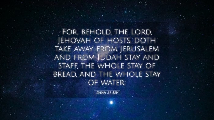 Picture 05 - Isaiah 3:1 ASV Desktop Wallpaper - For, behold, the Lord, Jehovah of hosts, doth - Desktop Bible Verse Wallpaper