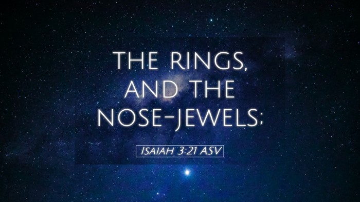 Picture 05 - Isaiah 3:21 ASV Desktop Wallpaper - the rings, and the - Desktop Bible Verse Wallpaper
