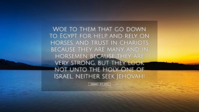 Picture 05 - Isaiah 31:1 ASV Desktop Wallpaper - Woe to them that go down to Egypt for help, and - Desktop Bible Verse Wallpaper