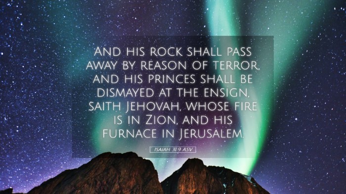 Picture 05 - Isaiah 31:9 ASV Desktop Wallpaper - And his rock shall pass away by reason of terror, - Desktop Bible Verse Wallpaper